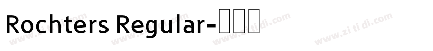 Rochters Regular字体转换